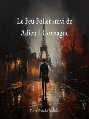 cover image of Le Feu Follet suivi d'Adieu à Gonzague